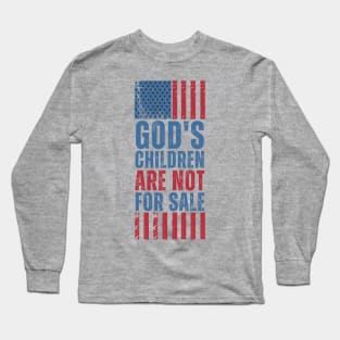 God's children are not for sale Long Sleeve T-Shirt